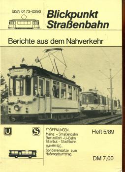 Blickpunkt Straßenbahn 5 / 1989