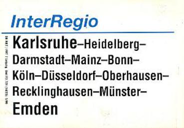 Zuglaufschild Inter Regio Karlsruhe Emden