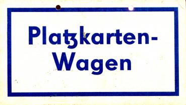 Schild Platzkartenwagen aus Pappe