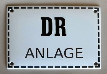 DR ANLAGE (Emailleschild)