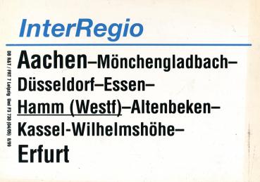 Zuglaufschild Inter Regio Aachen – Erfurt