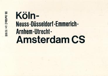 Zuglaufschild Köln – Amsterdam CS