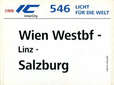 Zuglaufschild IC 546 Licht für die Welt Wien Westbf – Salzburg