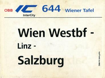 Zuglaufschild IC 644 Wiener Tafel Wien Westbf – Salzburg