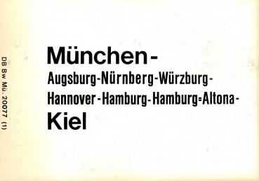 Zuglaufschild München – Kiel