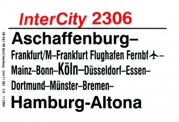 Zuglaufschild InterCity 2306 Aschaffenburg – Hamburg-Altona