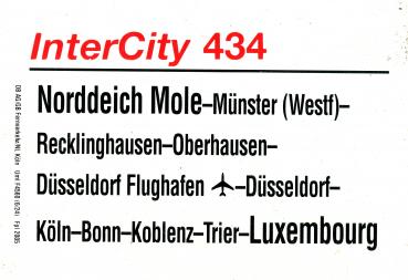 Zuglaufschild Intercity 434 Norddeich Mole – Luxembourg