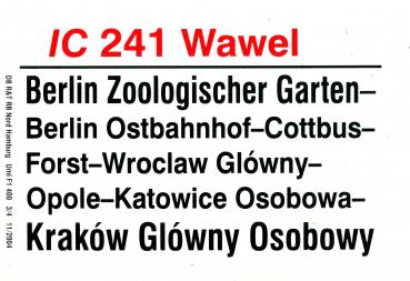 Zuglaufschild IC 241 Wawel Berlin Zoo – Forst – Krakow