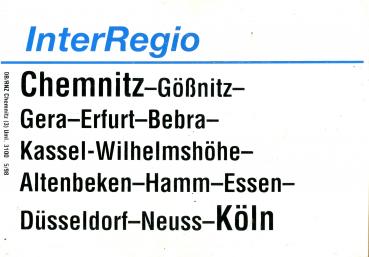 Zuglaufschild Inter Regio Chemnitz – Gera – Köln