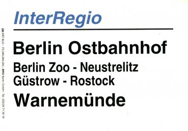 Zuglaufschild Inter Regio Berlin Ostbahnhof – Warnemünde