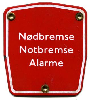 Emailleschild Nodbremse / Notbremse Dänemark