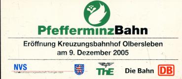 Miniatur Zuglaufschild Pfefferminzbahn Eröffnung Kreuzungsbahnhof Olbersleben 2005
