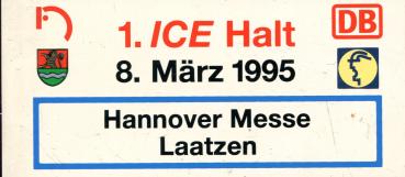 Miniatur Zuglaufschild 1. ICE Halt Hannover Messe Laatzen 1995