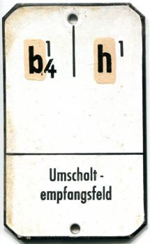 Emailleschils aus Stellwerk b4 h1 Umschaltempfangsfeld