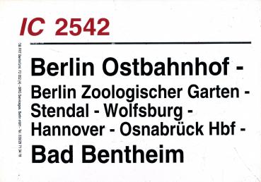 Zuglaufschild IC 2542 Berlin Ostbahnhof – Bad Bentheim