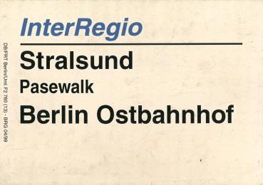 Zuglaufschild Inter Regio Stralsund – Berlin Ostbahnhof