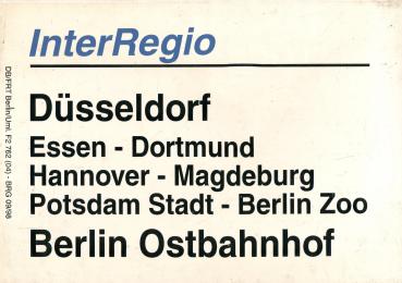 Zuglaufschild Inter Regio Düsseldorf – Berlin Ostbahnhof