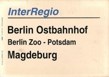 Zuglaufschild Inter Regio Berlin Ostbahnhof – Magdeburg