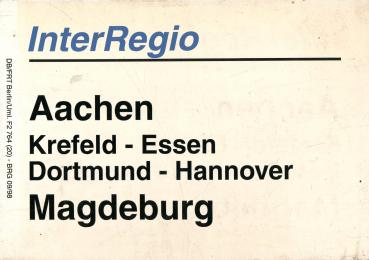 Zuglaufschild Inter Regio Aachen – Magdeburg