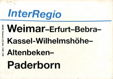 Zuglaufschild Inter Regio Weimar – Paderborn
