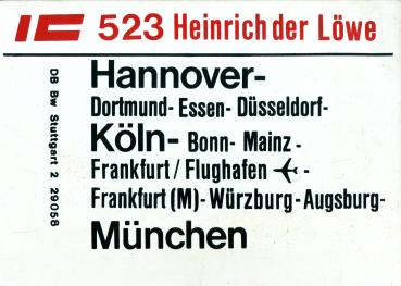 Zuglaufschild IC 523 Heinrich der Löwe Hannover – München