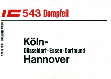 Zuglaufschild IC 543 Dompfeil Köln – Hannover