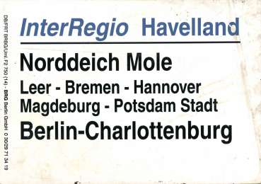 Zuglaufschild Inter Regio Havelland Norddeich Mole – Berlin Charlottenburg