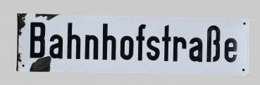 Emailleschild Bahnhofstraße