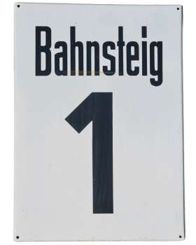 Emailleschild Bahnsteig 1