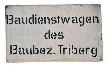 Schild Baudienstwagen des Baubezirks Triberg