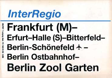 Zuglaufschild Inter Regio Frankfurt (M) – Berlin Zool. Garten
