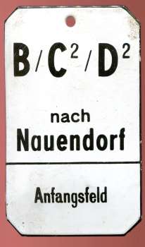 Emailleschild aus Stellwerk B C2 D2 nach Nauendorf Anfangsfeld