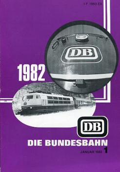 Die Bundesbahn 01 / 1982
