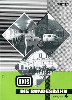 Die Bundesbahn 04 / 1981