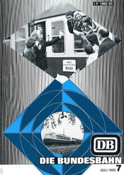 Die Bundesbahn 07 / 1982