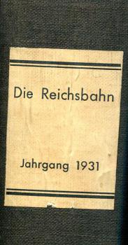 Die Reichsbahn Jahrgang 1931