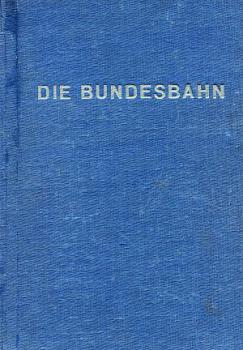 Die Bundesbahn kompletter Jahrgang 1952