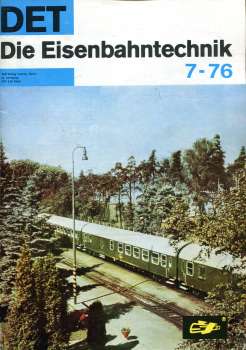 Die Eisenbahntechnik Heft 07 / 1976