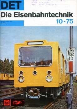 Die Eisenbahntechnik Heft 10 / 1975