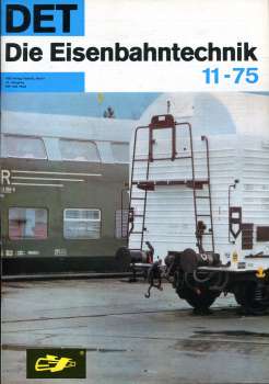 Die Eisenbahntechnik Heft 11 / 1975