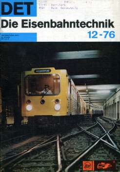 Die Eisenbahntechnik Heft 12 / 1976