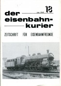 Eisenbahn Kurier Heft 18 Juni 1969
