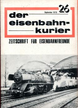 Eisenbahn Kurier Heft 26 September 1970