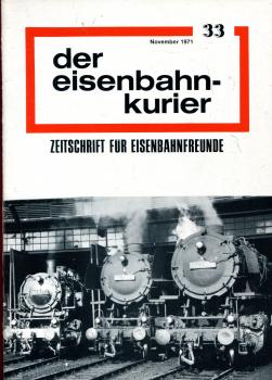 Eisenbahn Kurier Heft 33 November 1971
