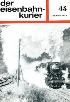 Eisenbahn Kurier Heft 46, 01 / 1974