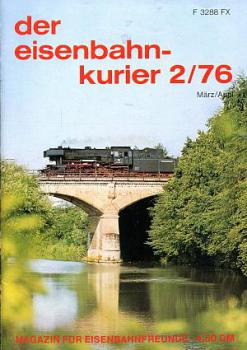 Eisenbahn Kurier Heft 03 / 1976 Heft März / April