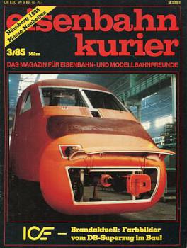 Eisenbahn Kurier Heft 03 / 1985
