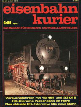 Eisenbahn Kurier Heft 04 / 1986