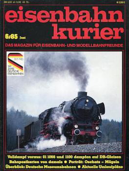Eisenbahn Kurier Heft 06 / 1985