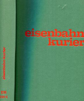 Eisenbahn Kurier Jahrgang 1984